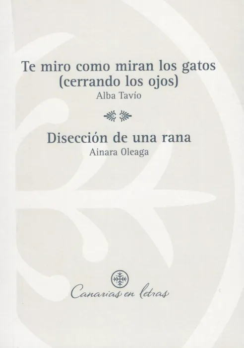 Te Miro Como Miran los Gatos (Cerrando los Ojos) / Disección de una Rana