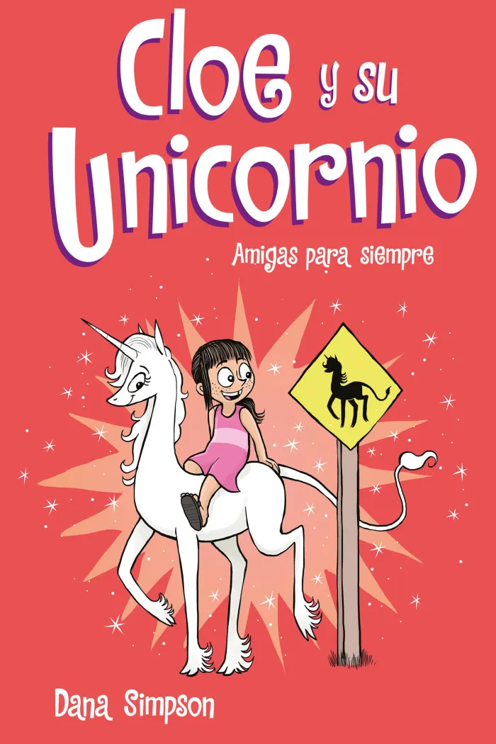 Amigas para Siempre. Cloe y Su Unicornio 5