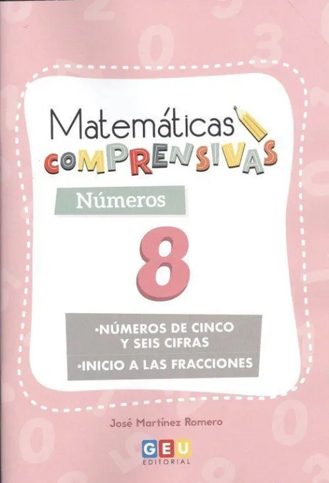 Matemáticas Comprensivas. Números 8
