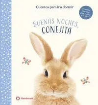 Buenas Noches, Conejita. Cuentos para Ir a Dormir
