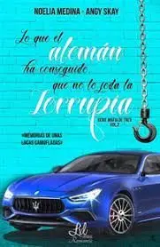 Lo que el Alemán Ha Conseguido, que no lo Joda la Zorrupia