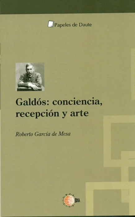 Galdos: Conciencia,Recepcion y Arte