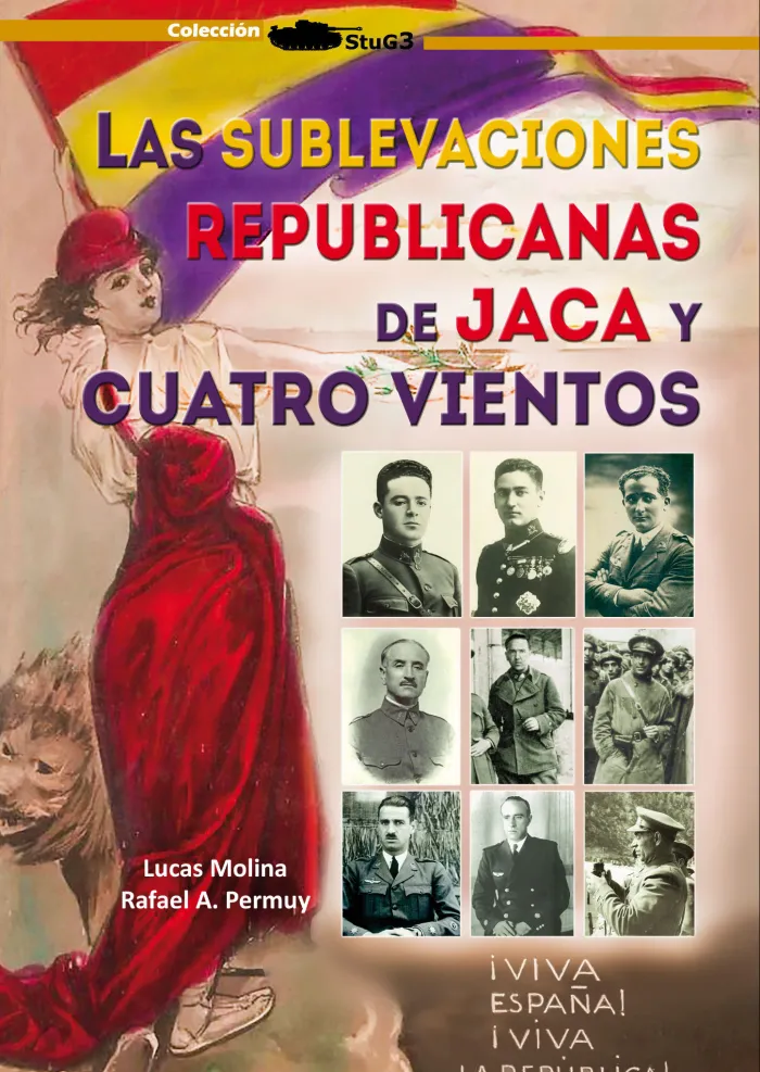 Sublevaciones Republicanas Jaca y Cuatro Vientos