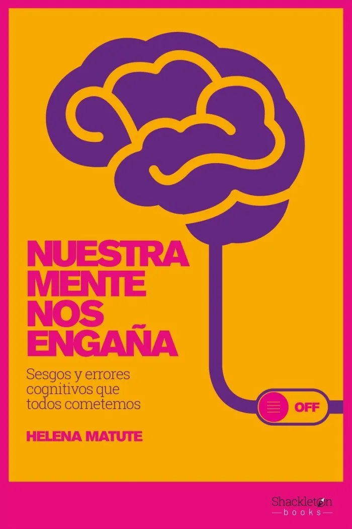 Nuestra Mente nos Engaña
