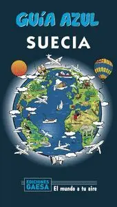 Suecia. Guia Azul el Mundo a tu Aire