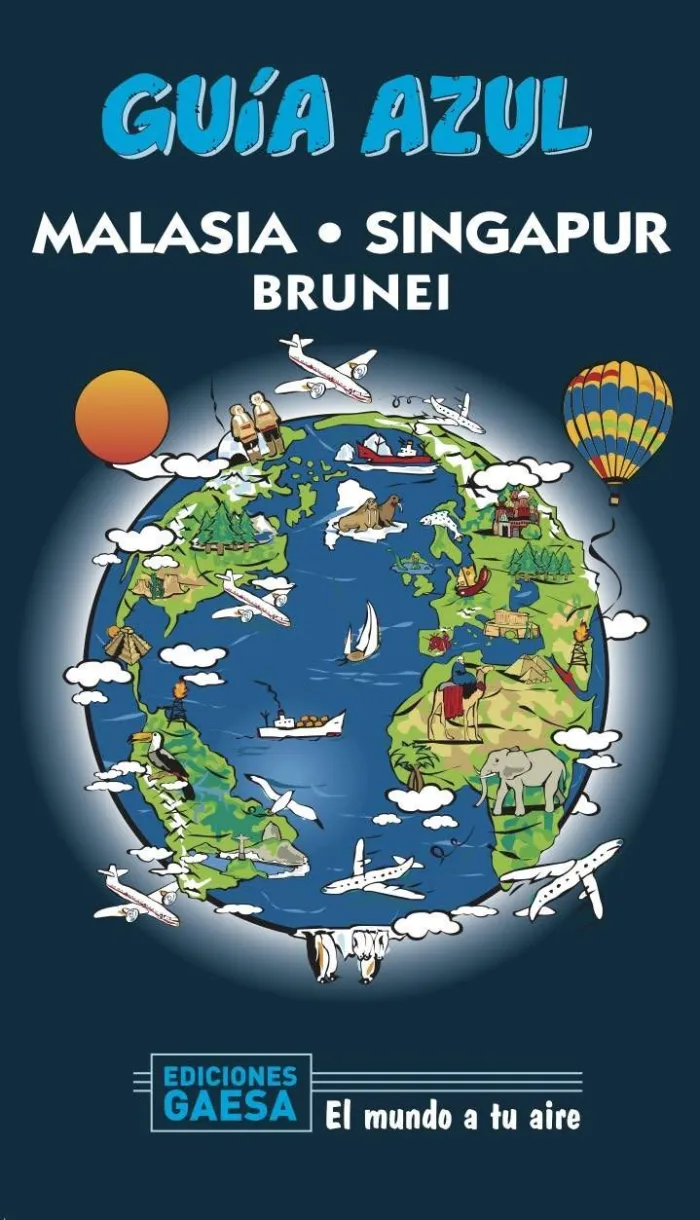 Malasia, Singapur y Brunei - Guia Azul