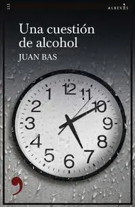 Una Cuestión de Alcohol