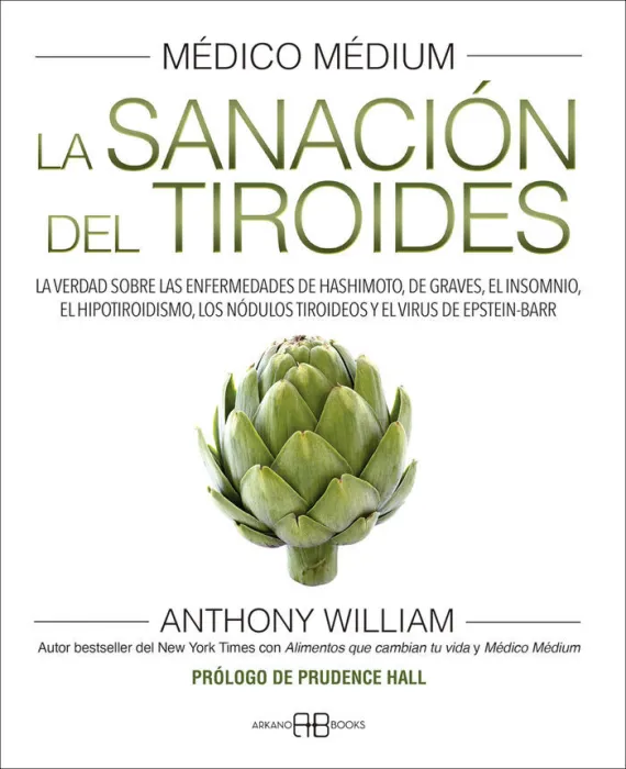 Médico Médium. La Sanación del Tiroides