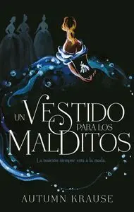 Un Vestido para los Malditos