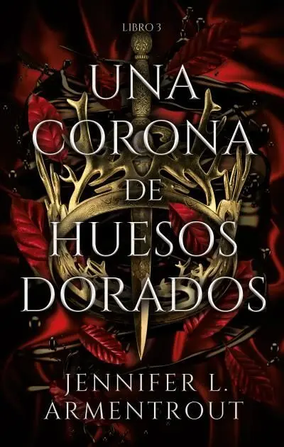 Una Corona de Huesos Dorados (De Sangre y Cenizas 3)