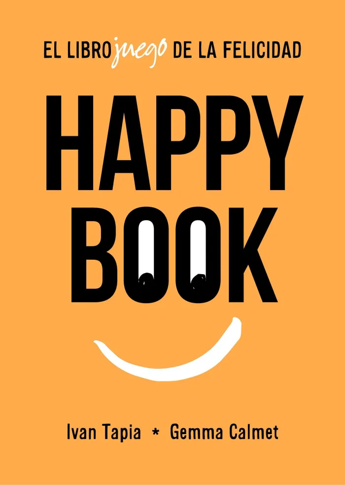 Happy Book. El Libro Juego de la Felicidad