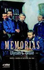 Memorias. Parte 3. Guerra de Secesión1864-1865