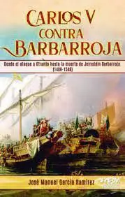 Carlos V Contra Barbarroja