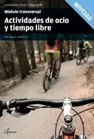 Actividades de Ocio y Tiempo Libre. Módulo Transversal
