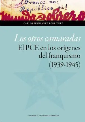 Los Otros Camaradas
