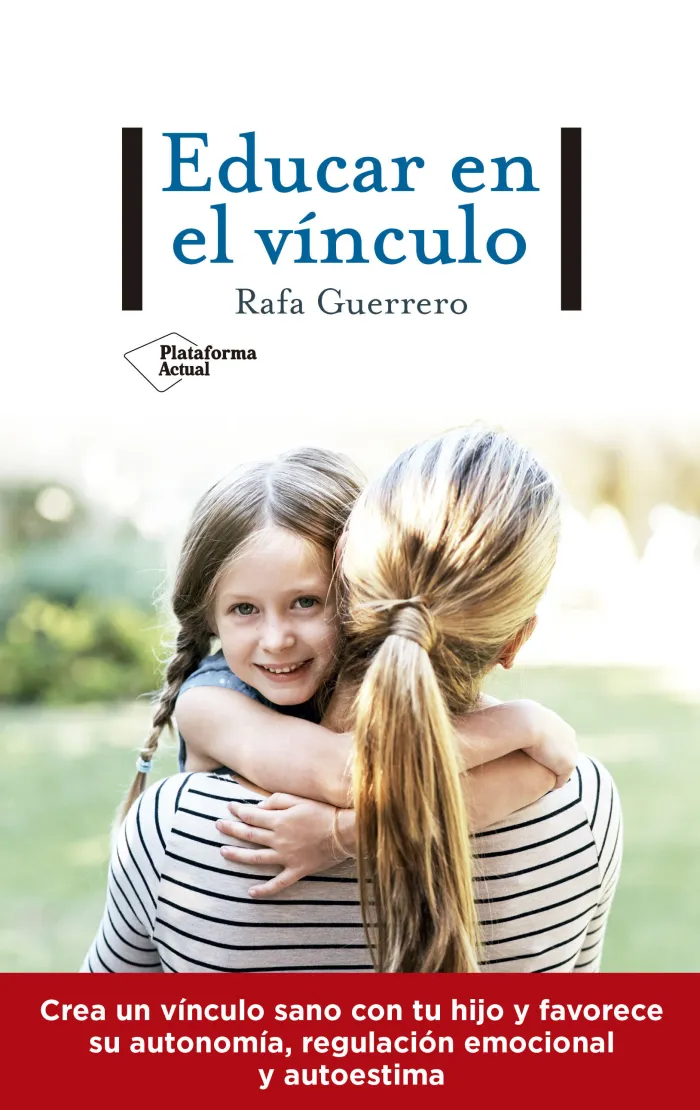 Educar en el Vínculo