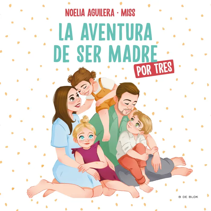 La Aventura de Ser Madre (Por Tres)