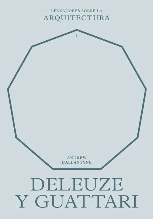 Deleuze y Guattari Sobre la Arquitectura