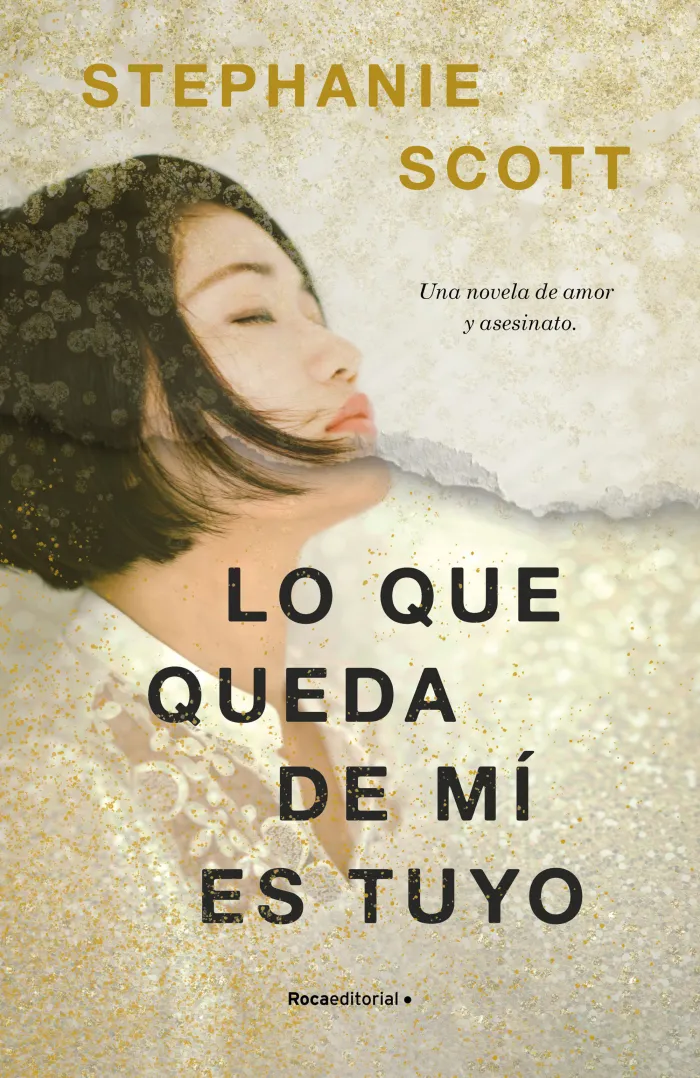 Lo que Queda en mí Es tuyo