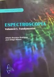 Espectroscopía Vol. I Fundamentos