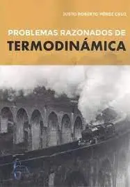 Problemas Razonados de Termodinamica