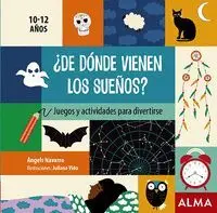 De Dónde Vienen los Sueños?