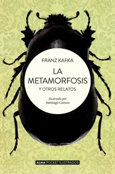 La Metamorfosis y Otros Relatos
