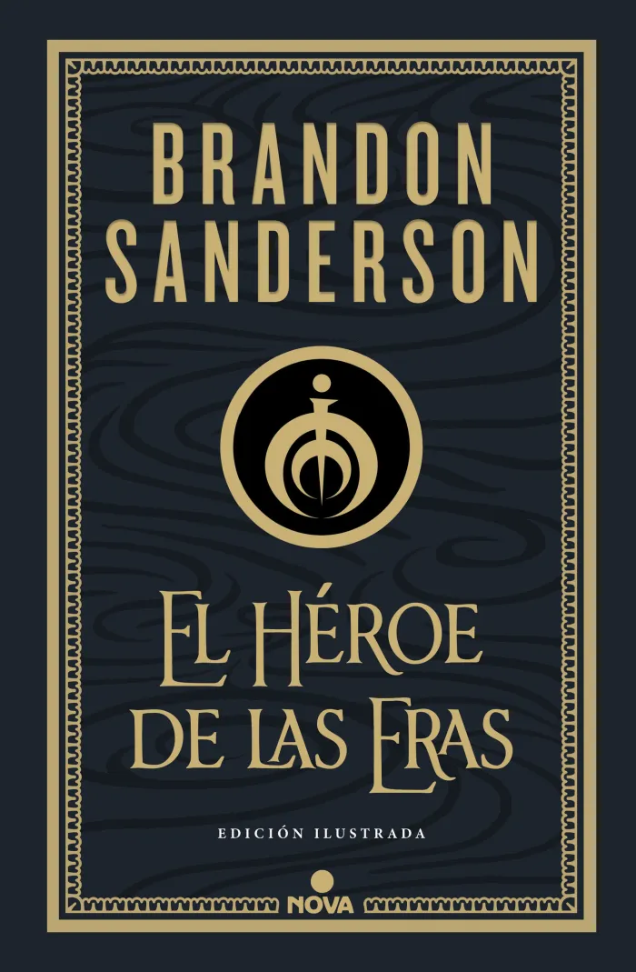 El Héroe de las Eras (Nacidos de las Bruma - Mistborn 3) (Ed. Ilustrada)