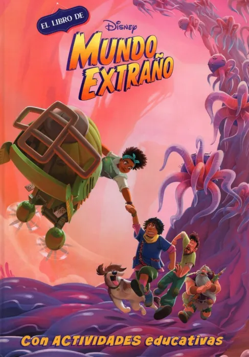 Mundo Extraño - el Libro de la Pelicula