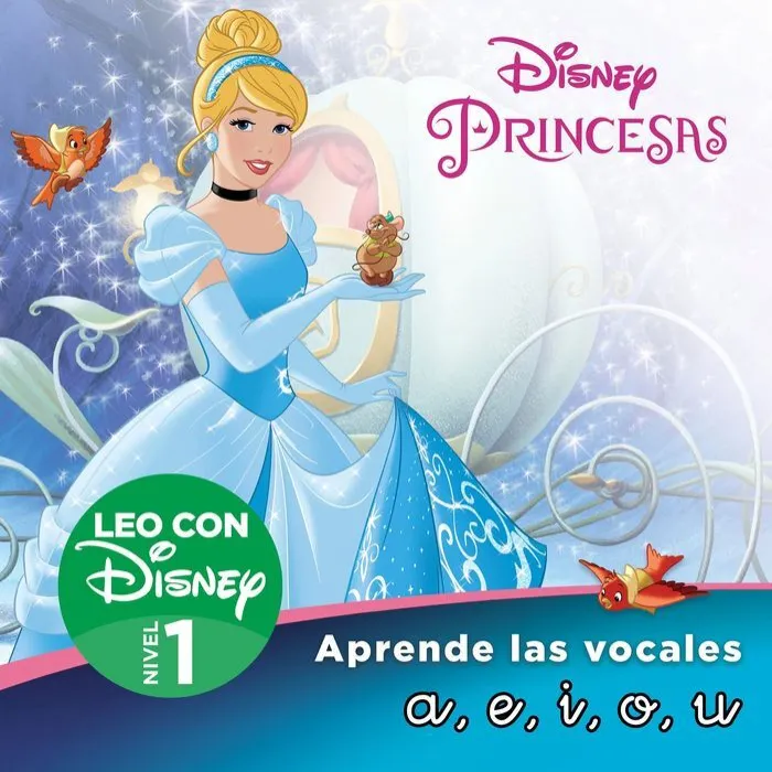 Princesas. Aprende las Letras A,E,I,O,U (Leo con Disney - Nivel 1)