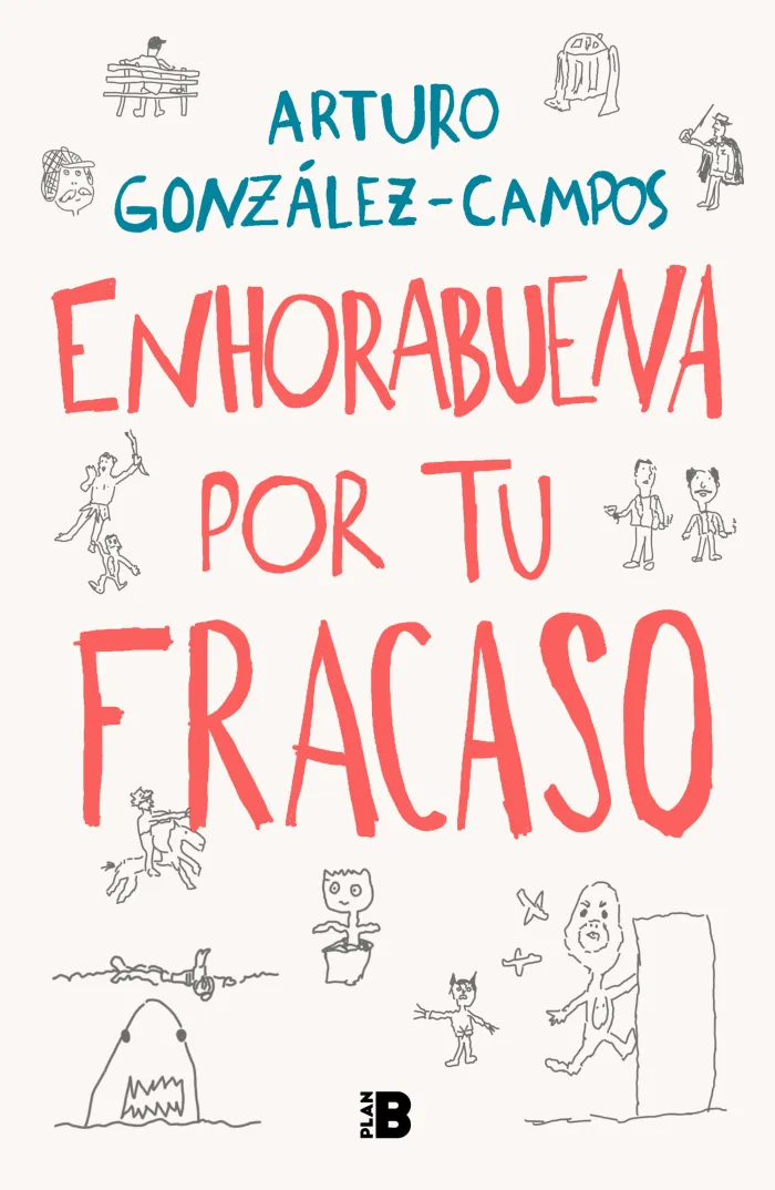 Enhorabuena por tu Fracaso
