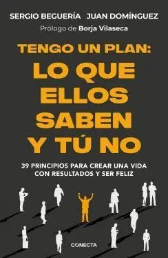 Tengo un Plan: lo que ellos Saben y tú no