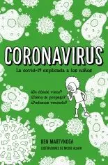 Coronavirus. La Covid-19 Explicada a los Niños