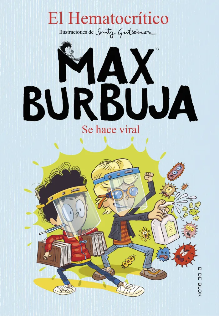 Se Hace Viral - Max Burbuja 3