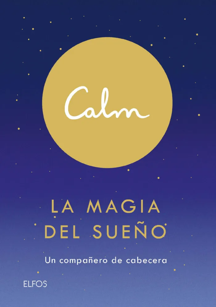 Calm. La Magia del Sueño