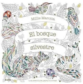 El Bosque Silvestre. Una Aventura para Colorear
