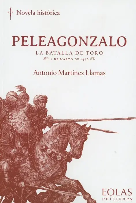 Peleagonzalo. La Batalla de Toro. 1 de Marzo de 1476