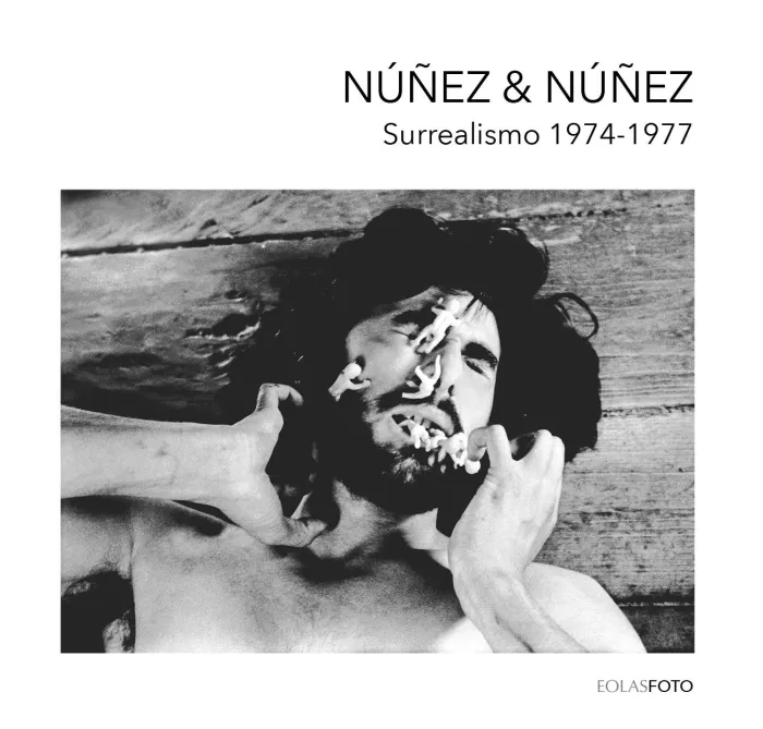 Núñez y Núñez. Surrealismo 1974-1977