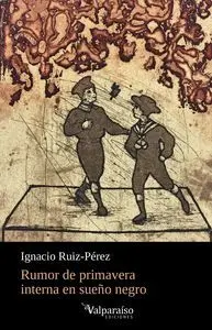 Rumor de Primavera Interna en Sueño Negro