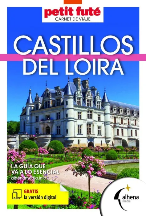 Castillos del Loira (Carnet de Viaje)