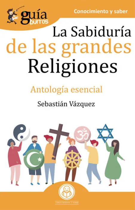 Guíaburros la Sabiduría de las Grandes Religiones