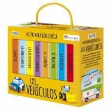 Los Vehiculos. Mi Primera Biblioteca.
