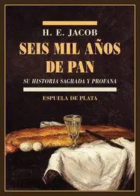 Seis Mil Años de Pan