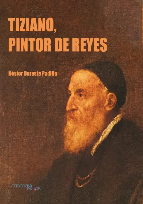 Tiziano, Pintor de Reyes