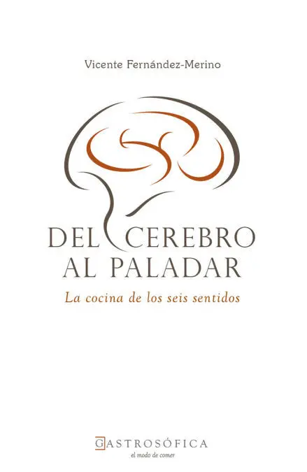 Del Cerebro Al Paladar