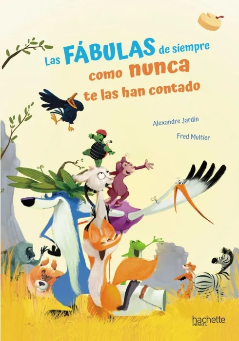 Las Fábulas de Siempre Como Nunca te las Han Contado