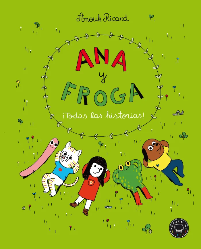 Ana y Froga. Todas las Historias!