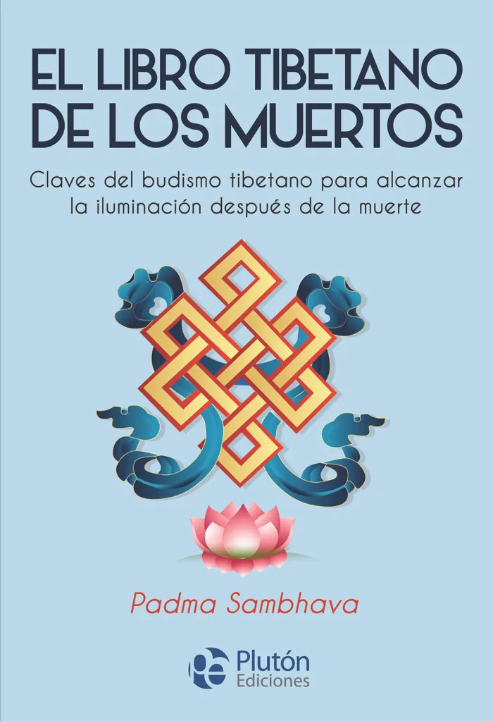 El Libro Tibetano de los Muertos