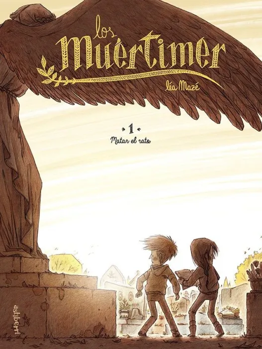 Los Muértimer 1. Matar el Rato