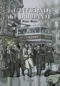El Invierno del Dibujante. Edicion Ampliada (7. ª Ed. )